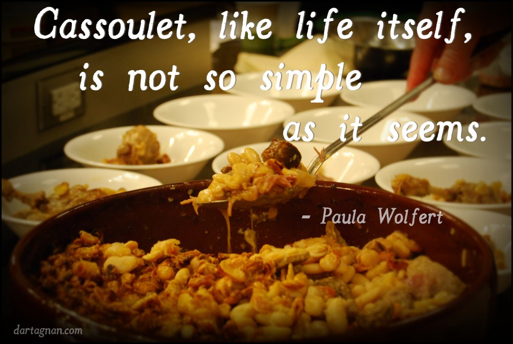 Cassoulet like life quote